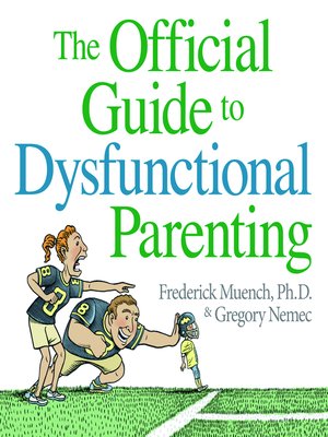 cover image of The Official Guide to Dysfunctional Parenting
